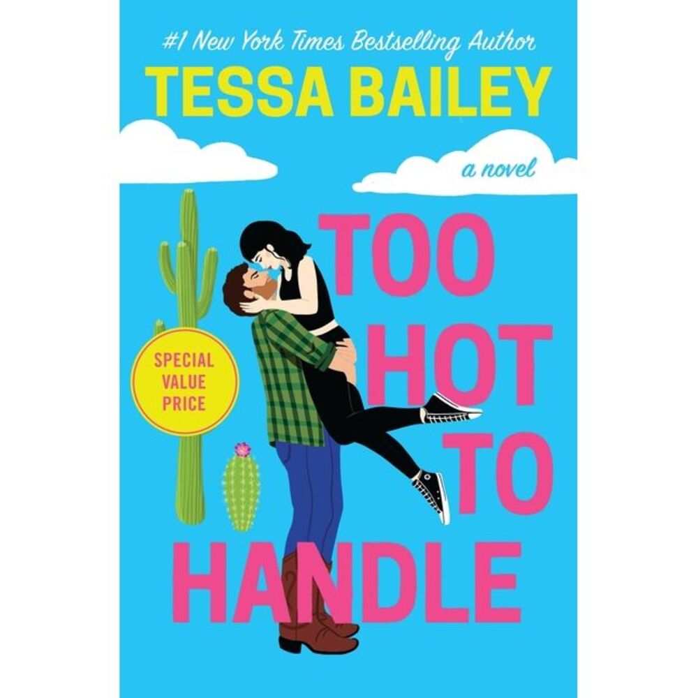 Too Hot to Handle -- Tessa Bailey